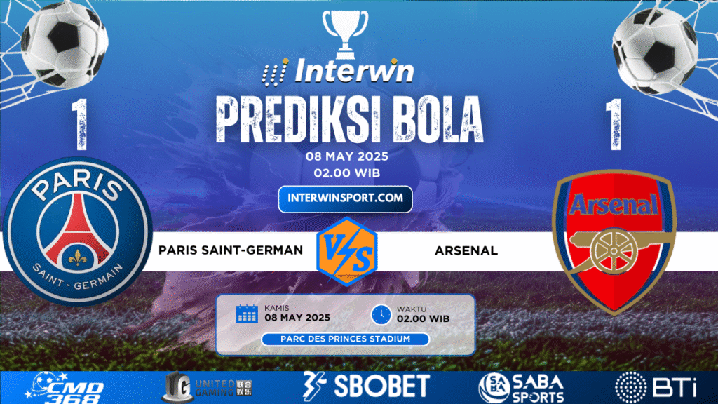 Prediksi Skor Paris Saint-Germain Vs Arsenal 08 May 2025