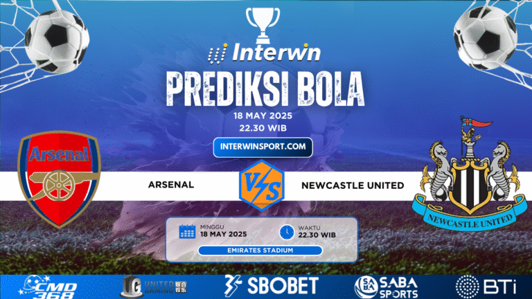 Prediksi Skor Arsenal VS Newcastle United 18 May 2025