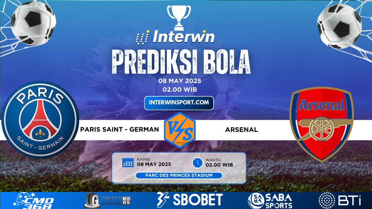 Prediksi Skor Paris Saint-Germain Vs Arsenal 08 May 2025