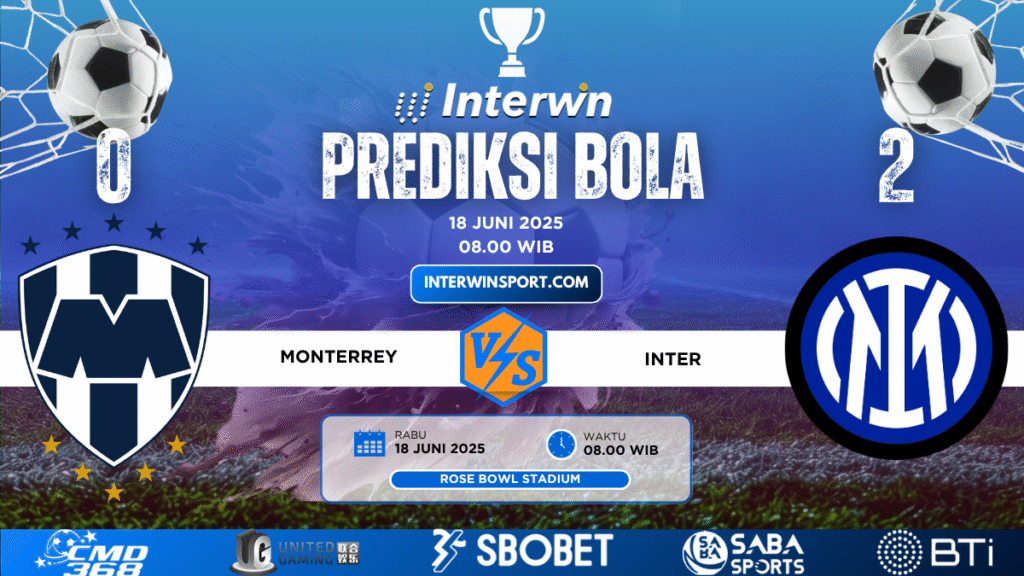 Prediksi Skor Monterrey VS Inter Milan 18 Juni 2025