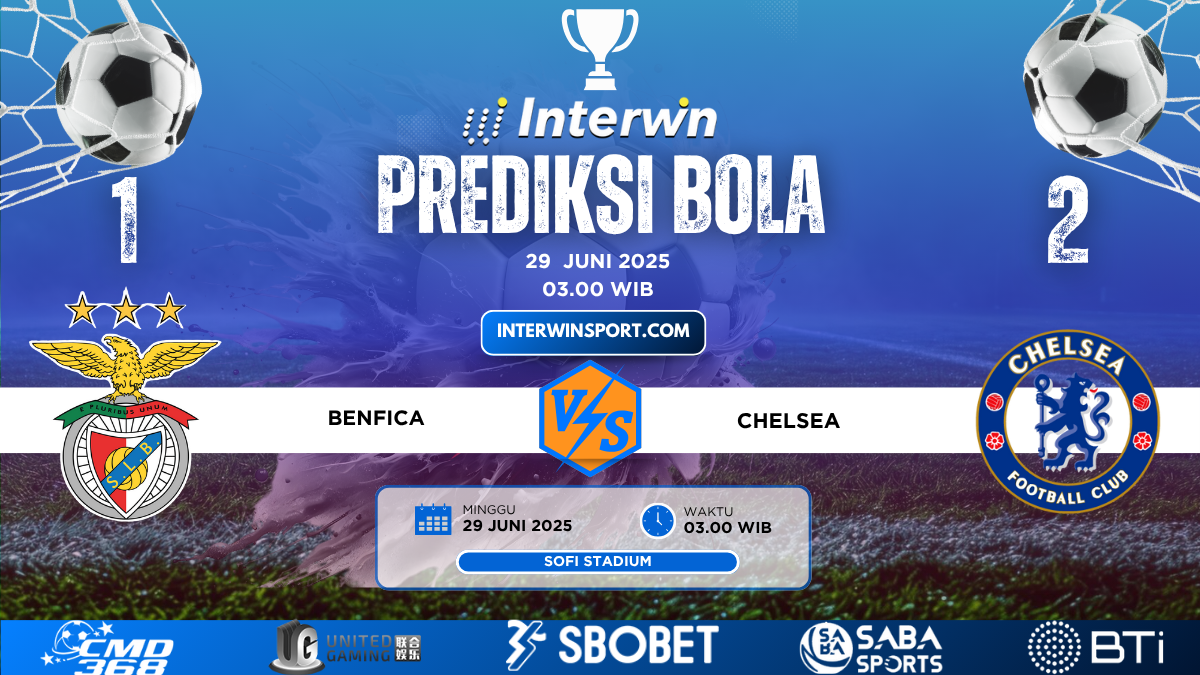 Prediksi Skor Benfica VS Chelsea 29 Juni 2025