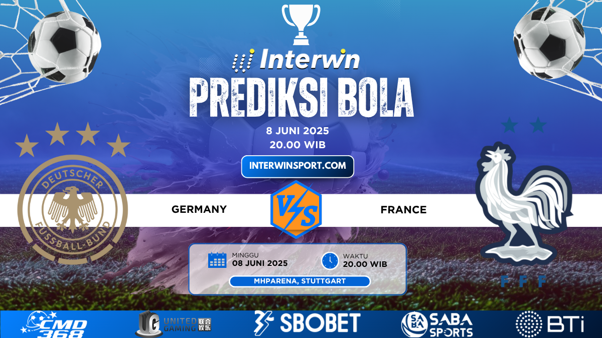 Prediksi Skor Germany VS France 08 Juni 2025
