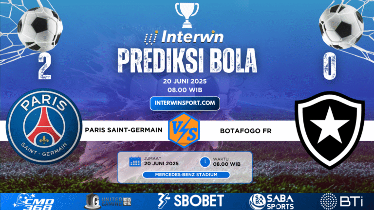 Prediksi Skor Paris Saint-Germain Vs Botafogo Fr 20 Juni 2025