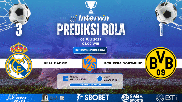Prediksi Skor Real Madrid VS Borussia Dortmund 06 Juli 2025