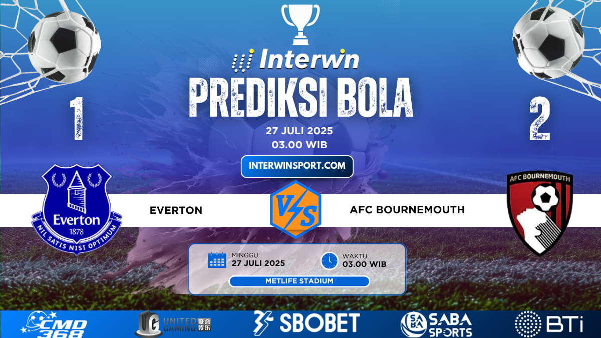 Prediksi Skor Everton VS Afc Bournemouth 27 Juli 2025