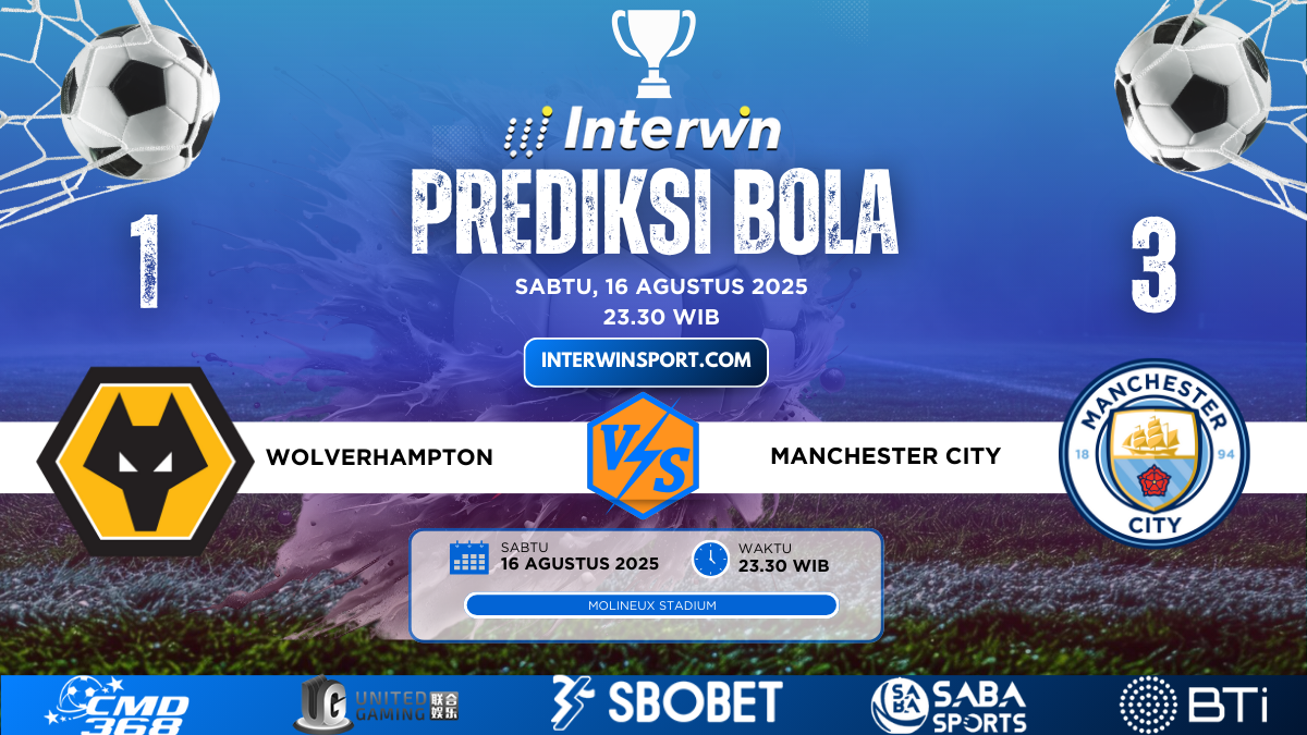 Prediksi Skor Wolverhampton vs Manchester City 16 Agustus 2025