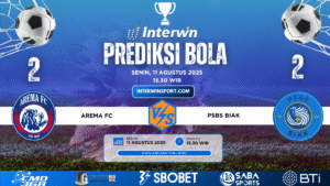 Prediksi Skor Prediksi Arema FC vs PSBS Biak 11 Agustus 2025