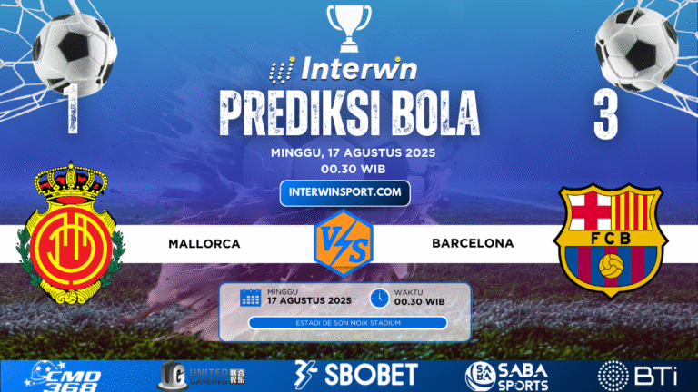 Prediksi Skor Mallorca VS Barcelona 17 Agustus 2025