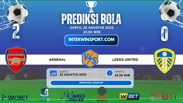 Prediksi Skor Arsenal Vs Leeds United 23 Agustus 2025