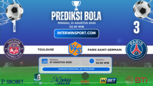 Prediksi Skor Toulouse Vs Paris Saint-Germain 31 Agustus 2025