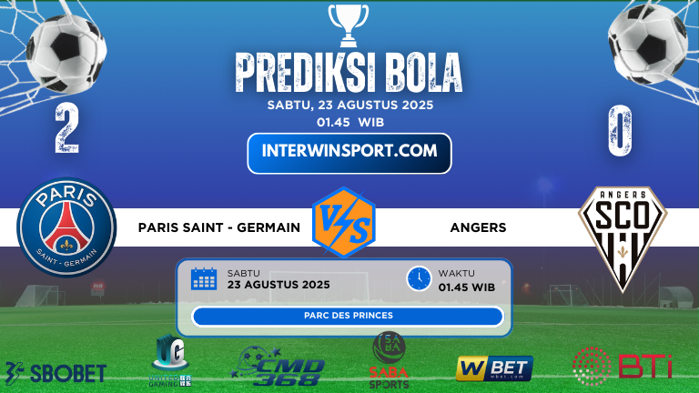 Prediksi Skor Paris Saint - Germain Vs Angers 23 Agustus 2025