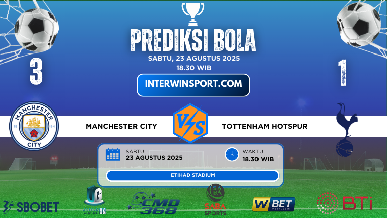 Prediksi Skor Manchester City Vs Tottenham Hotspur 23 Agustus 2025