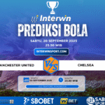 Prediksi Skor Manchester United vs Chelsea 20 September 2025