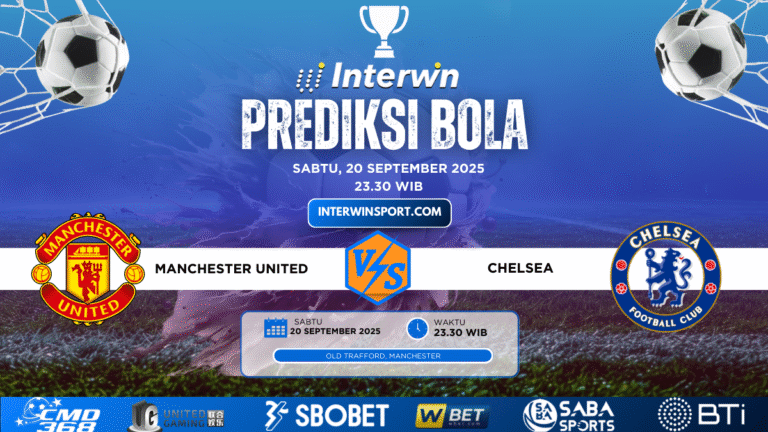 Prediksi Skor Manchester United vs Chelsea 20 September 2025