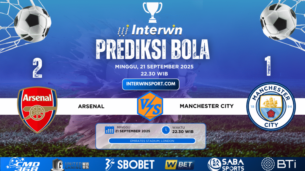 Prediksi Skor Arsenal vs Manchester City 21 September 2025