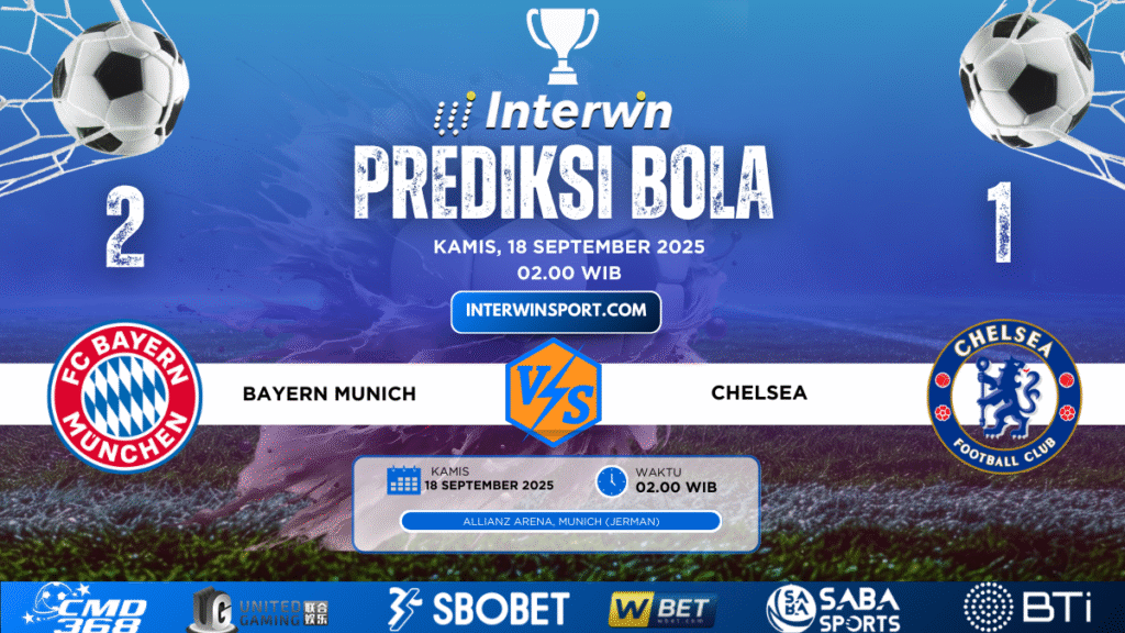 Prediksi Skor Bayern Munich vs Chelsea 18 September 2025