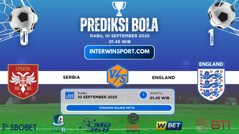 Prediksi Skor Serbia Vs England 10 September 2025