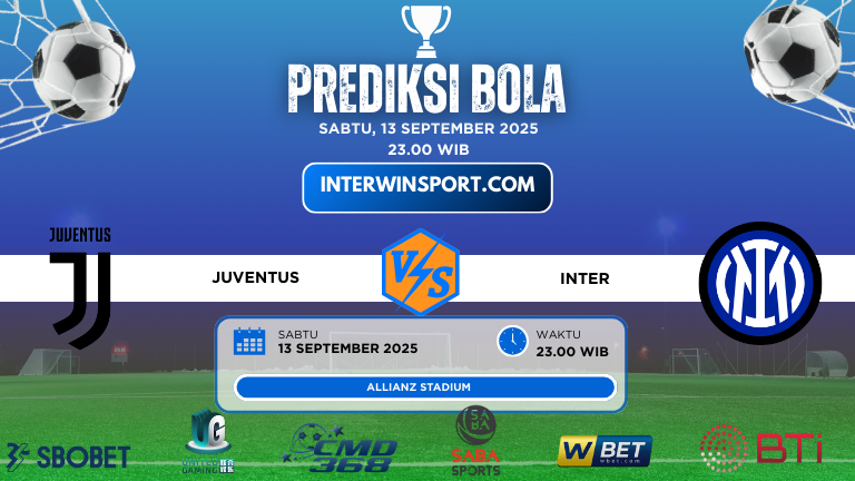 Prediksi Skor Juventus Vs Inter 13 September 2025