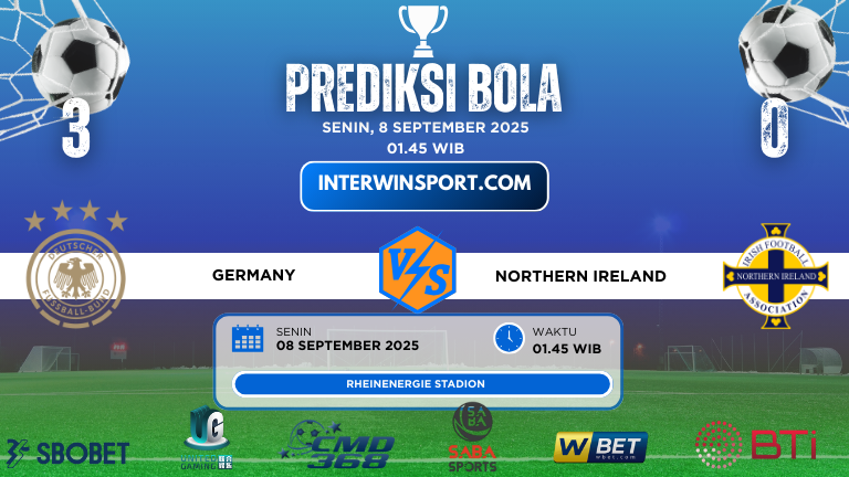 Prediksi Skor Germany VS Northern Ireland 08 September 2025