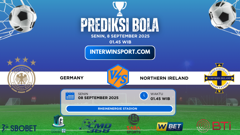 Prediksi Skor Germany VS Northern Ireland 08 September 2025