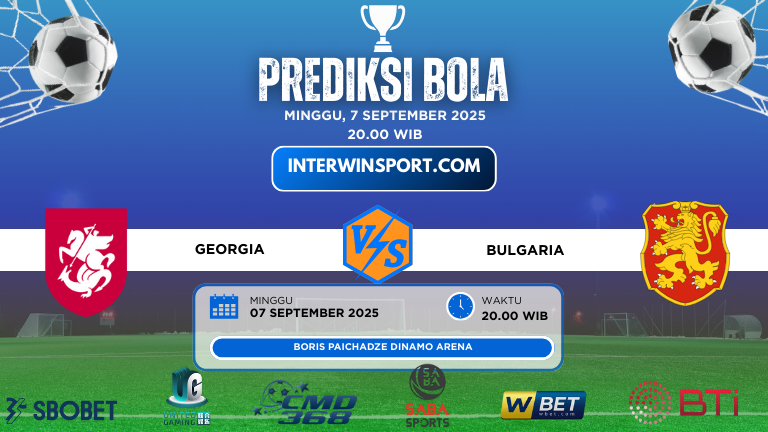Prediksi Skor Georgia Vs Bulgaria 07 September 2025