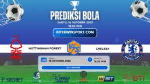 Prediksi Skor Nottingham Fores Vs Chelsea 18 Oktober 2025